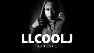 LL Cool J - Authentic (Full Album) {2013}