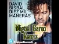 David Bisbal - Diez Mil Maneras - (Miguel Barco ...
