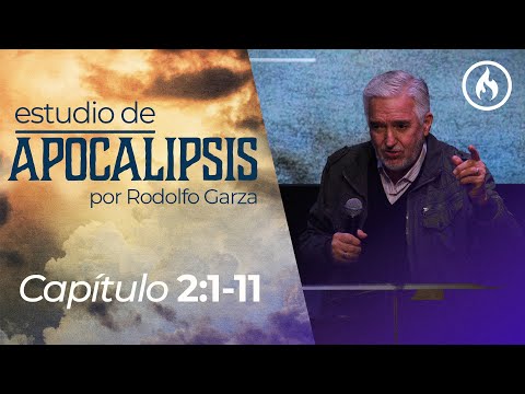 "Estudio de Apocalipsis" (Capítulo 2:1-11) por Rodolfo Garza - Amistad de Monterrey