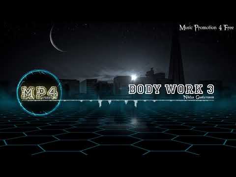 Body Work 3 by Niklas Gustavsson - [Electro Music]