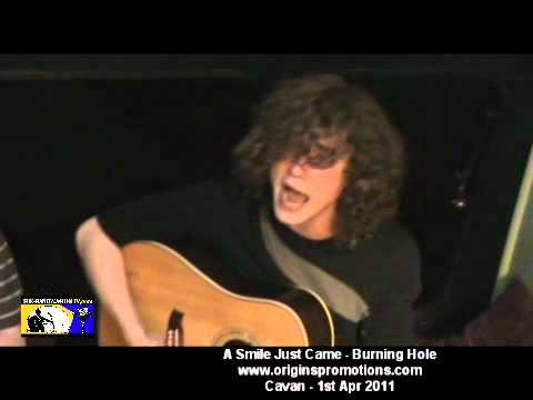 A Smile Just Came - Burning Hole - Cavan - The Band Wagon Tv - 1st April 2011