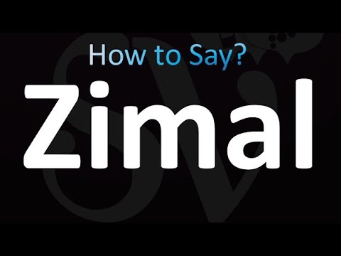 How to Pronounce Zimal