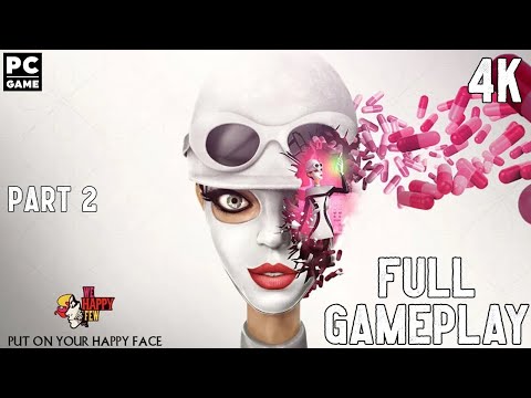We Happy Few (Act 2- Sally) Full Gameplay 4K PC Game No Commentary Part 2