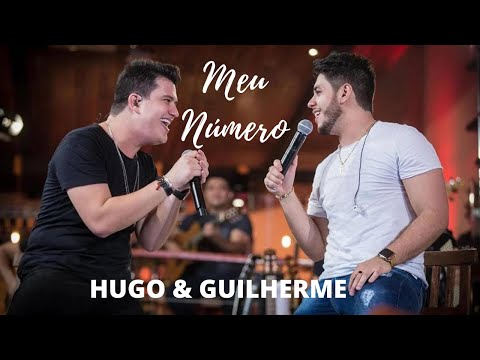 HUGO E GUILHERME - MEU NÚMERO