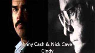 Johnny Cash &amp; Nick Cave - Cindy