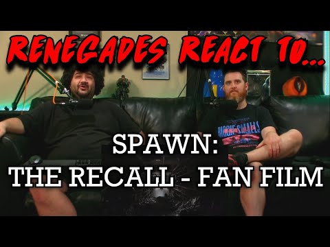 Renegades React to... SPAWN: THE RECALL - FAN FILM by: @Mprodzable