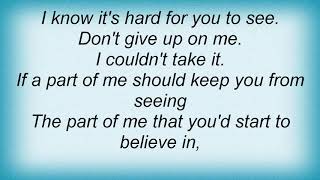 Amy Grant - Don&#39;t Give Up On Me Lyrics