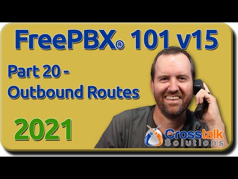20 - Outbound Routes - FreePBX 101 v15