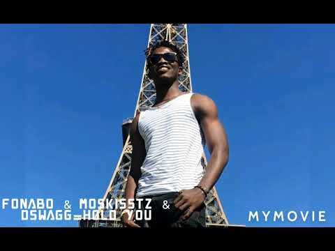 Nabo Nassib Fonabo &MoskissTz &Dswagg =hold you