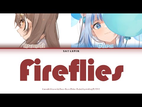 Mumei & Gura sing 《Fireflies》 Colour Coded Lyrics Eng/Kr