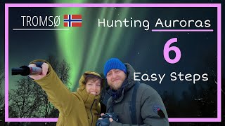 AURORAS in Tromsø -  STEPS to Find and Enjoy Northern Lights in Norway - Travel Guide part 4