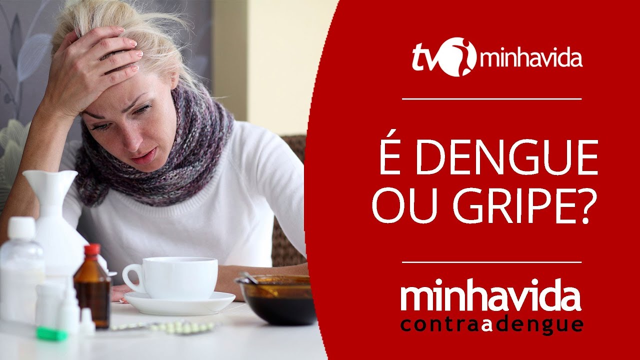 Watch Now Dengue e gripe: quais as diferenças e semelhanças Dengue e gripe: quais as diferenças e semelhanças