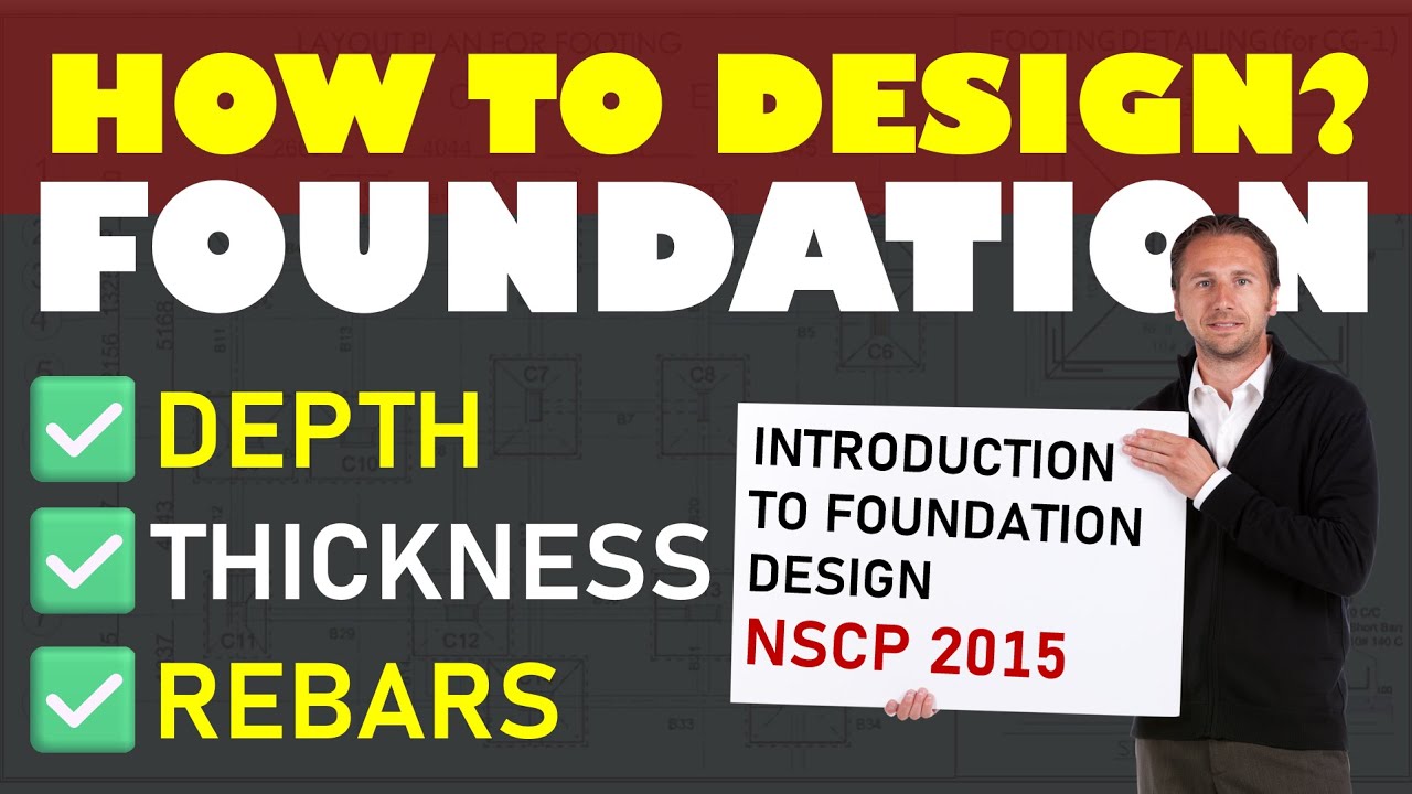 Beginner’s Guide on How to Design Foundation (Introduction) | NSCP 2015
