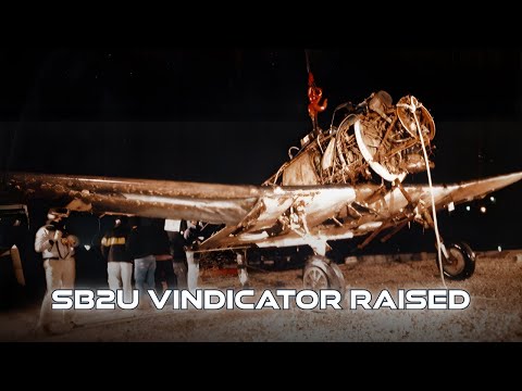 Salvaging SB2U Vindicator: Raising WWII’s Only Intact Survivor