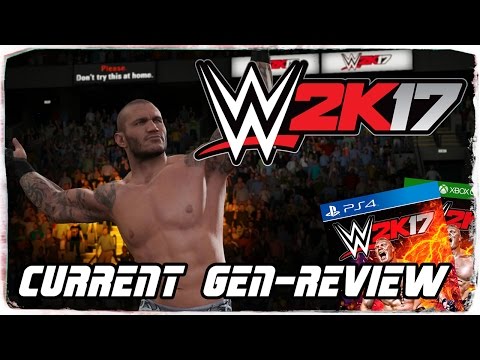 WWE 2K17 - Test/Review der Current-Gen Version [PlayStation 4 & XBox One] (DEUTSCH/GERMAN)