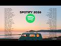 Top Hits Music Spotify 2026 Top Trending Pop Music Spotify Slow Acoustic English Songs