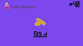 How to make Gold in Little Alchemy