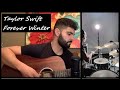 Taylor Swift - Forever Winter (Taylor's Version) (From the Vault) Cover ft. Mike Lund on drums