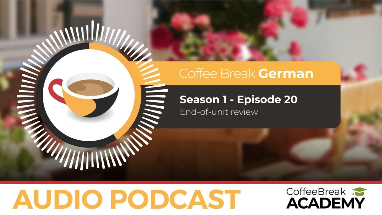 Conversation practise in German | Coffee Break German Podcast S1E20