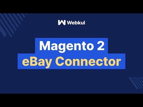 eBay Connector For Magento2- Part 1
