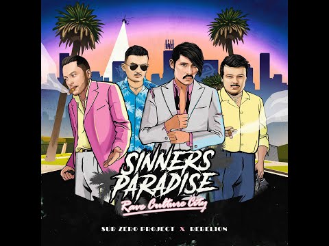 Sub Zero Project x Rebelion - Sinners Paradise (Official Video)