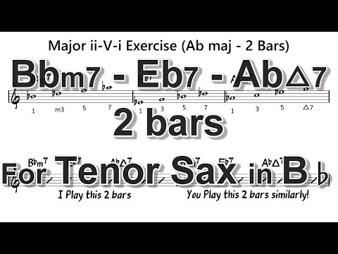[ Bbm7 - Eb7 - AbMaj7 ] 2 Bars ii - V - i exercises for Tenor Sax in Bb