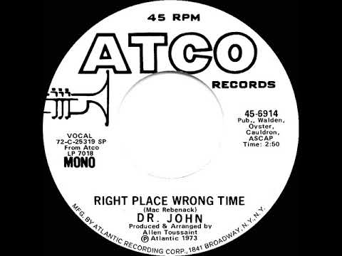 1973 Dr. John - Right Place Wrong Time (mono radio promo 45)