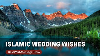 Islamic Wedding Wishes for a Muslim Wedding