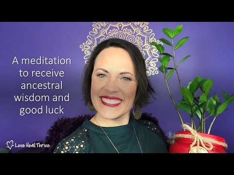 A meditation to receive ancestral wisdom and good luck