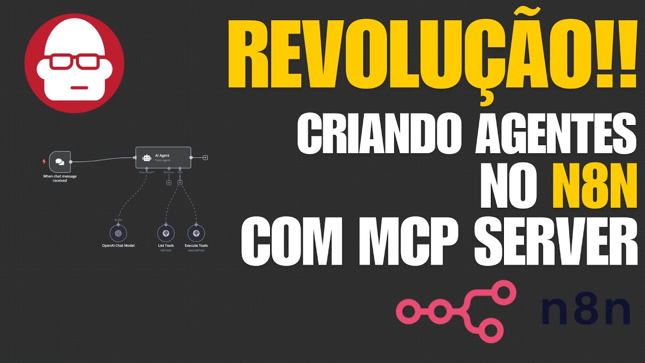 REVOLUÇÃO na criação de AGENTES no N8N com o MCP Server!!!