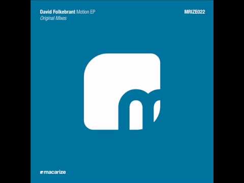 David Folkebrant - Movement (Original Mix) [Macarize]
