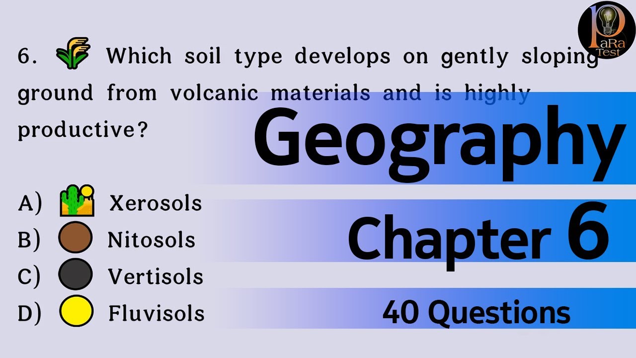 Geography Chapter 6 Questions