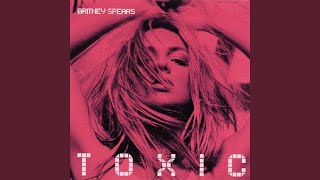 Toxic (Lenny Bertoldo Mix Show Edit)