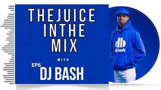 Download lagu Urban & Dancehall Mix: The Juice In The Mix with DJ Bash - Episode 6 mp3