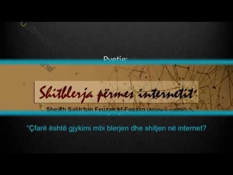 Shitblerja përmes internetit - Shejkh Feuzan
