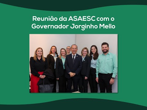 Audiência da ASAESC com o Governador Jorginho Mello