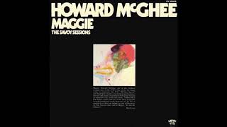 Howard McGhee - Maggie - The Savoy Sessions (Full Album )