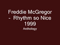 Freddie McGregor    Rhythm so Nice   1999
