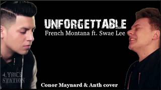 Lyrics: French Montana - Unforgettable ft. Swae Lee (Conor Maynard & Anth Cover)