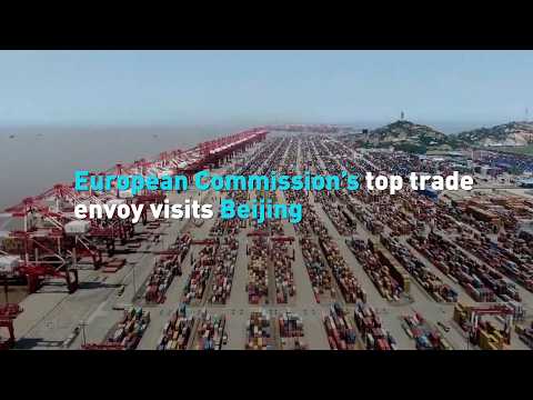 European Commission’s top trade envoy visits Beijing