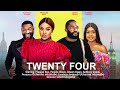 TWENTY FOUR - FRANCES BEN, PAMELA OKOYE, AKEEM OGARA, ANTHONY WOOD latest 2023 nigerian movie