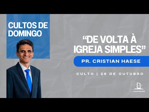 🔴 Culto ao Vivo | Domingo |26/10/25 | Cristian Haese