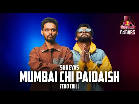 Shreyas x Zero Chill - Mumbai chi Paidaish (Official Video) | Red Bull 64 Bars | Def Jam India