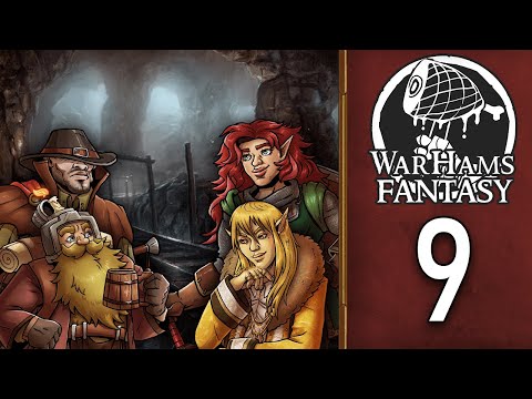 WarHams Fantasy - Episode 9 - The Stackwall Mine