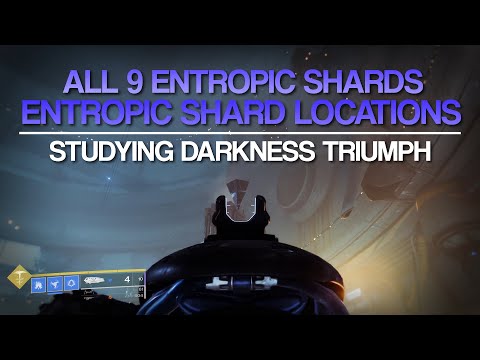All 9 Entropic Shard Location Guide - Studying Darkness Triumph | Destiny 2 Beyond Light