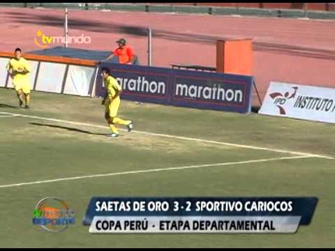 Saetas de Oro 3 - 2 Sportivo Cariocos -  Copa Perú - etapa departamental -  Tvmundo Deportes 2013