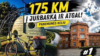 🚴 KAUNAS–JURBARKAS DVIRAČIU! 175 KM PANEMUNĖS KELIU | #1