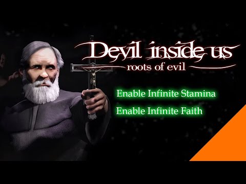 Devil Inside Us: Roots of Evil | How to get Infinite Stamina & Faith right away