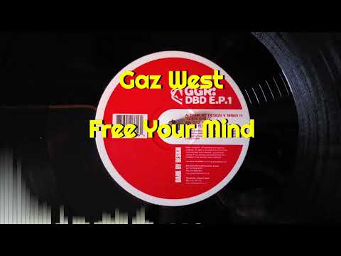 Gaz West - Free Your Mind