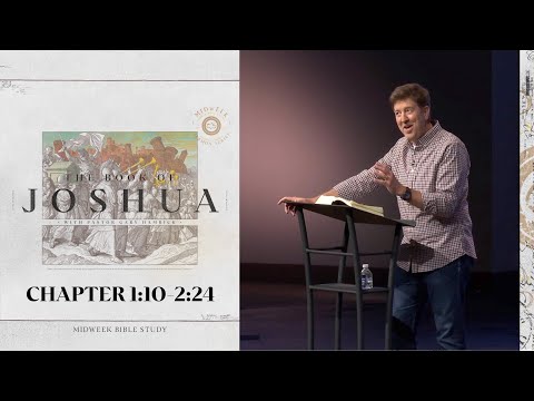 Verse by Verse Bible Study  |  Joshua 1:10-2:24  |  Gary Hamrick